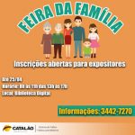 Abertas inscrições para expositores que queiram participar da Feira Municipal da Família em Catalão