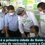 Governador Ronaldo Caiado lança campanha de vacinação contra Covid-19 em Goiás