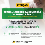 #2ªdose| Trabalhadores da educação do ensino básico receberão reforço da AstraZeneca nesta terça