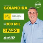 GOIANDIRA: DEPUTADO ZÉ MÁRIO SCHREINER DESTINOU R$ 500 MIL DE EMENDAS PARLAMENTARES PARA O MUNICÍPIO