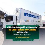 #Atenção| Catalão receberá a Oficina Ortopédica Itinerante do CRER