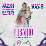 75ª FESTA EM LOUVOR A NOSSA SENHORA DO ROSARIO DE TRES RANCHOS
