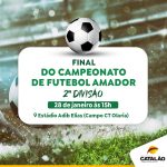 Final do Campeonato de Futebol Amador da Segunda Divisão acontece neste sábado em Catalão