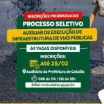 INSCRIÇÕES DO PROCESSO SELETIVO DA SECRETARIA DE TRANSPORTES E INFRAESTRUTURA DE CATALÃO FORAM PRORROGADAS