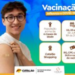 Começa nesta segunda-feira (03) a vacinação contra covid-19 e influenza no Catalão Shopping